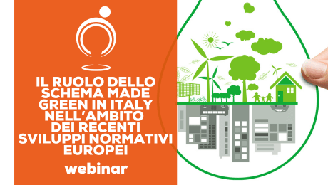 Il ruolo dello schema Made Green in Italy nell’ambito dei recenti sviluppi normativi europei